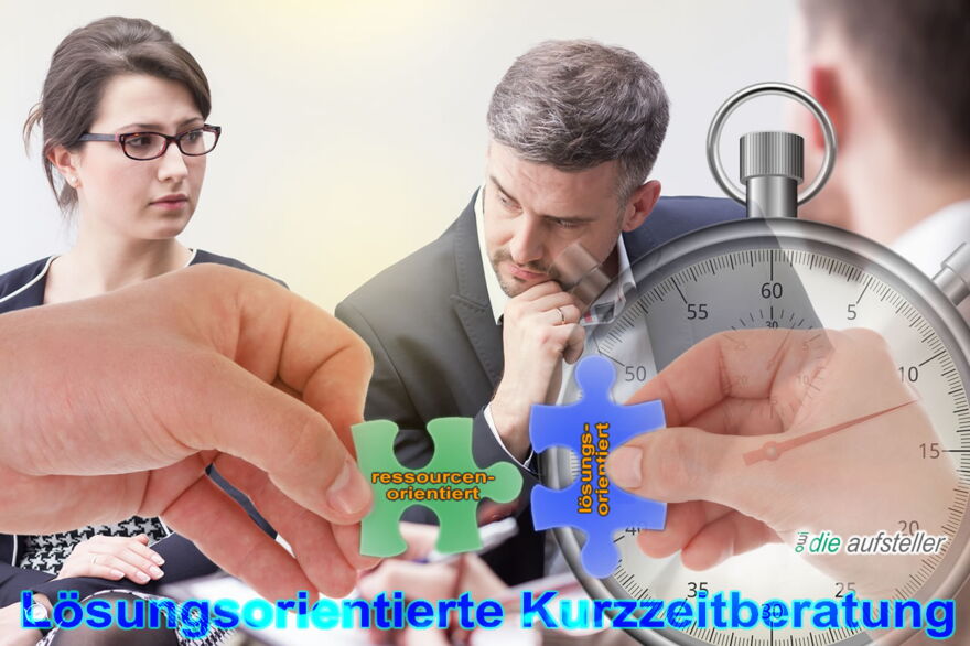 Coaching basierend auf der systemischen, lösungsorientierten Kurzzeitberatung - auf den bestehenden Ressourcen aufbauen - The Good Solution GmbH - www.ch-aufstellungen.ch Coaching basierend auf der systemischen, lösungsorientierten Kurzzeitberatung - bestehende Ressourcen als Fundament der neuen Lösung - The Good Solution GmbH - www.ch-aufstellungen.ch